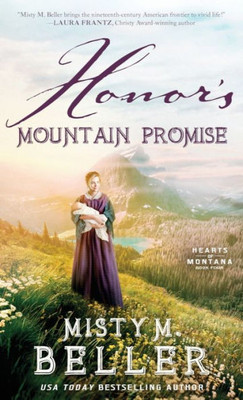 Honor's Mountain Promise (Hearts Of Montana)