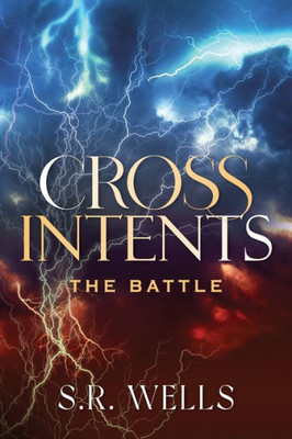 The Battle (Cross Intents)