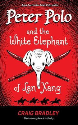 Peter Polo And The White Elephant Of Lan Xang