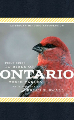 American Birding Association Field Guide To Birds Of Ontario (American Birding Association State Field)