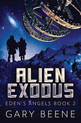 Alien Exodus (Eden's Angels)