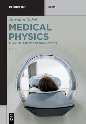 Physical Aspects Of Diagnostics And Therapeutics (De Gruyter Stem)