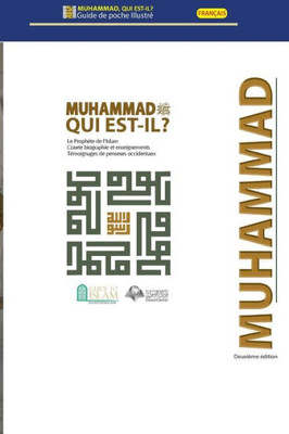 Muhammad, Qui Est-Il? (French Edition)