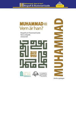 Muhammad Vem Är Han? (Swedish Edition)