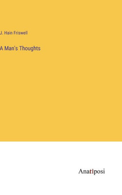 A Man's Thoughts