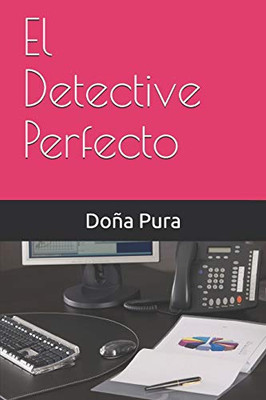 El Detective Perfecto (Spanish Edition)