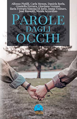 Parole dagli occhi (Italian Edition)