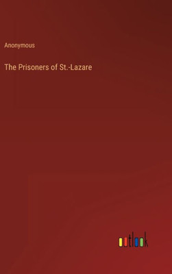 The Prisoners Of St.-Lazare