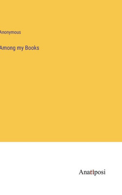 Among My Books