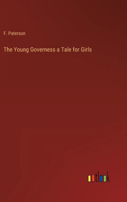 The Young Governess A Tale For Girls