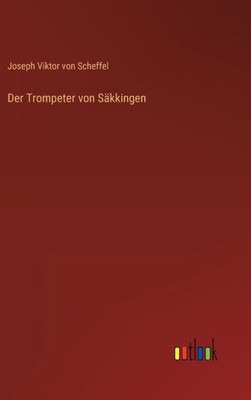 Der Trompeter Von Säkkingen (German Edition)