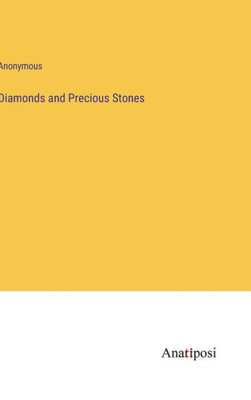 Diamonds And Precious Stones