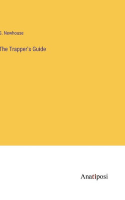 The Trapper's Guide