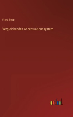 Vergleichendes Accentuationssystem (German Edition)