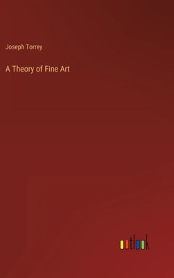 A Theory Of Fine Art