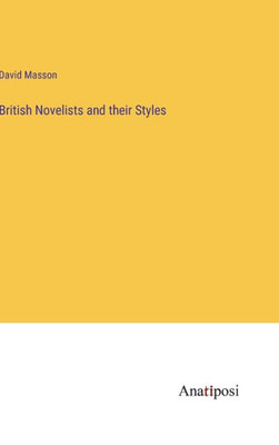 British Novelists And Their Styles