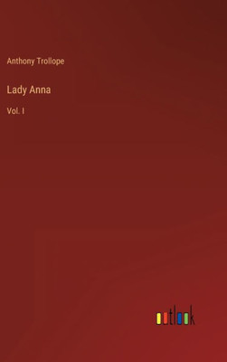 Lady Anna: Vol. I