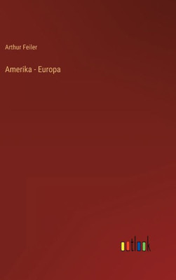 Amerika - Europa (German Edition)