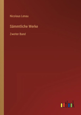 Sämmtliche Werke: Zweiter Band (German Edition)