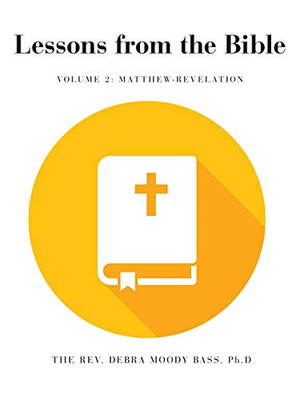 Lessons from the Bible: Matthew-revelation