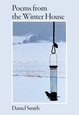 Poems From The Winter House