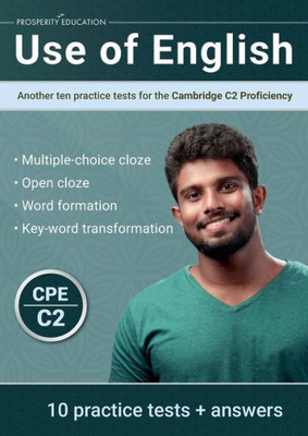 Use Of English: Another Ten Practice Tests For The Cambridge C2 Proficiency
