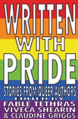 Written With Pride: Stories From Queer Authors
