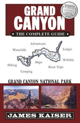 Grand Canyon National Park: The Complete Guide (Color Travel Guide)