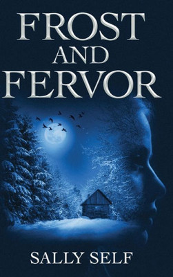 Frost And Fervor