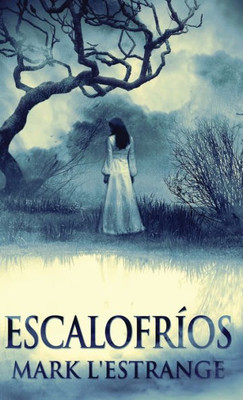 Escalofríos (Spanish Edition)