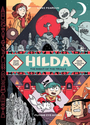 Hilda: Night Of The Trolls: Hilda And The Stone Forest / Hilda And The Mountain King (Hildafolk)