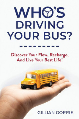 Who's Driving Your Bus?