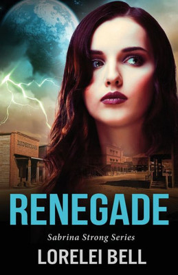 Renegade (Sabrina Strong)