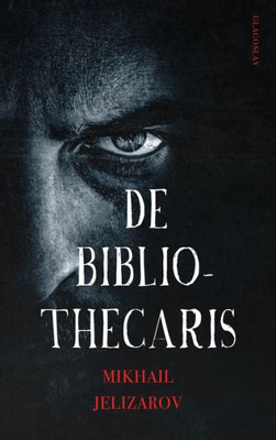 De Bibliothecaris (Dutch Edition)