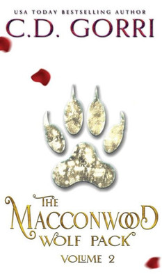 The Macconwood Wolf Pack Volume 2 (The Macconwood Pack Novel Anthologies)