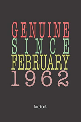 Genuine Since February 1962: Notebook