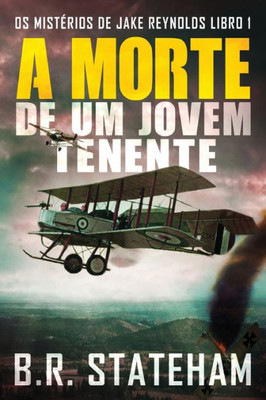 A Morte De Um Jovem Tenente (Mistérios De Jake Reynolds) (Portuguese Edition)