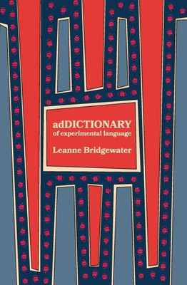 Addictionary: Of Experimental Language