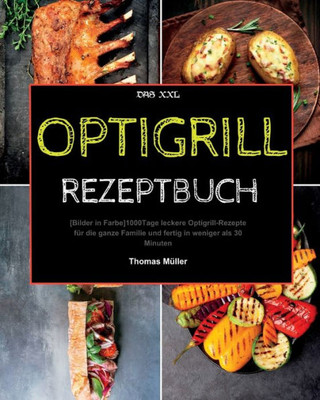 Optigrill Rezeptbuch (German Edition)