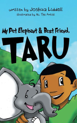 My Pet Elephant & Best Friend, Taru