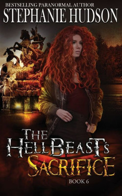 The Hellbeast's Sacrifice (The Hellbeast King)