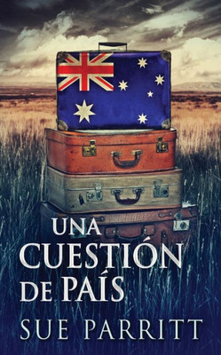 Una Cuestión De País (Spanish Edition)