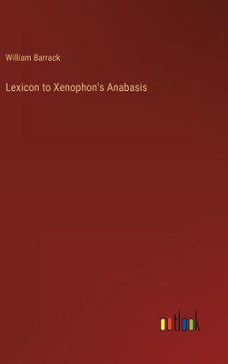 Lexicon To Xenophon's Anabasis