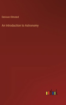 An Introduction To Astronomy