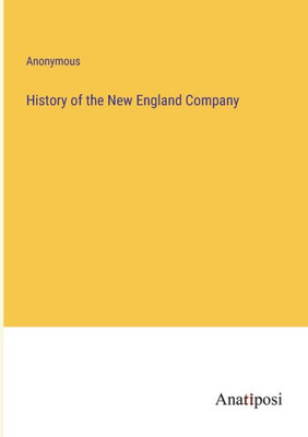 History Of The New England Company