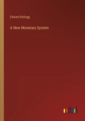 A New Monetary System