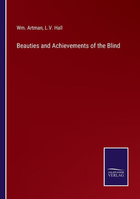 Beauties And Achievements Of The Blind