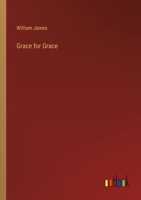 Grace For Grace