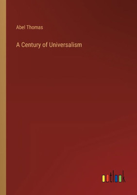 A Century Of Universalism