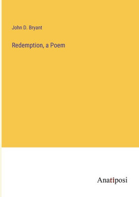 Redemption, A Poem